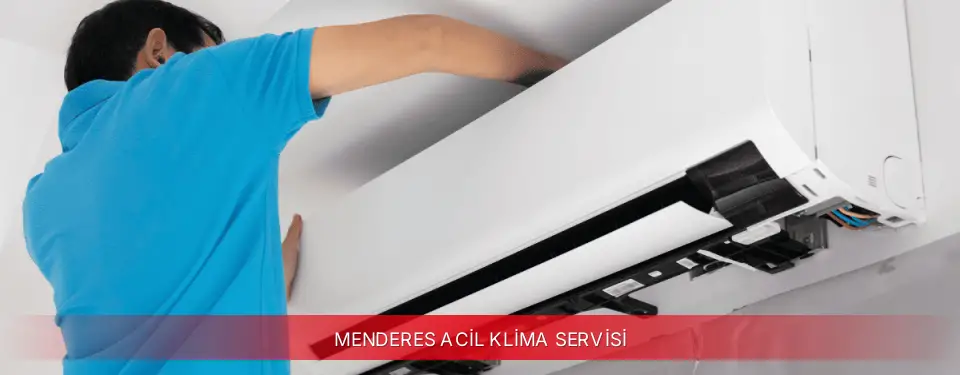 Menderes İlçemi ECA Acil Klima Servisi